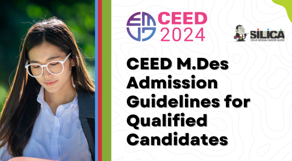 M.Des Admission Guidelines for CEED Qualified Candidates